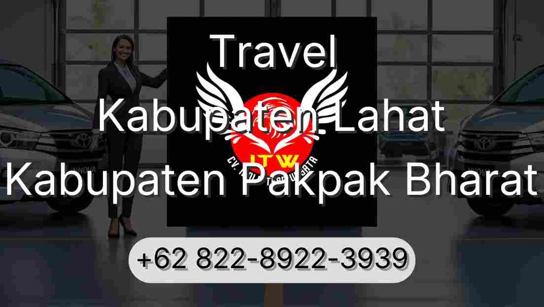 Travel Kabupaten Lahat Kabupaten Pakpak Bharat