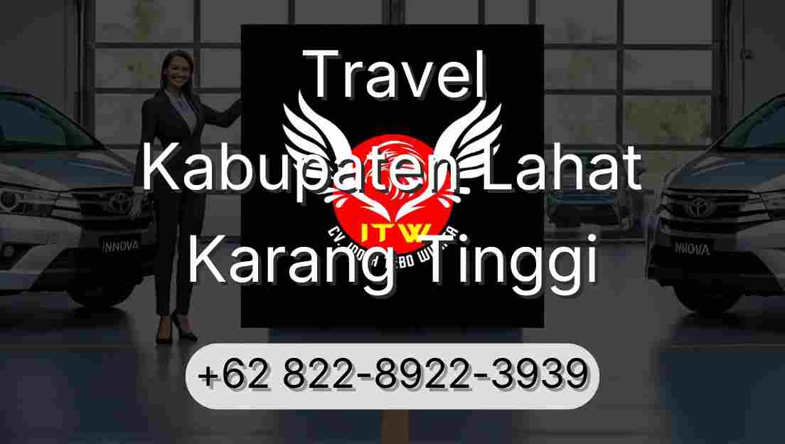 Travel Kabupaten Lahat Karang Tinggi
