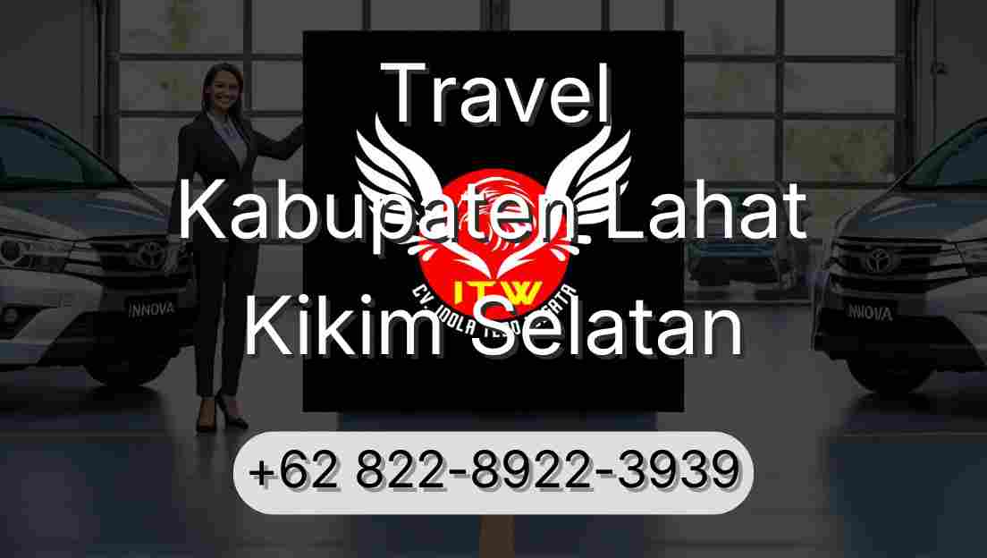 Travel Kabupaten Lahat Kikim Selatan