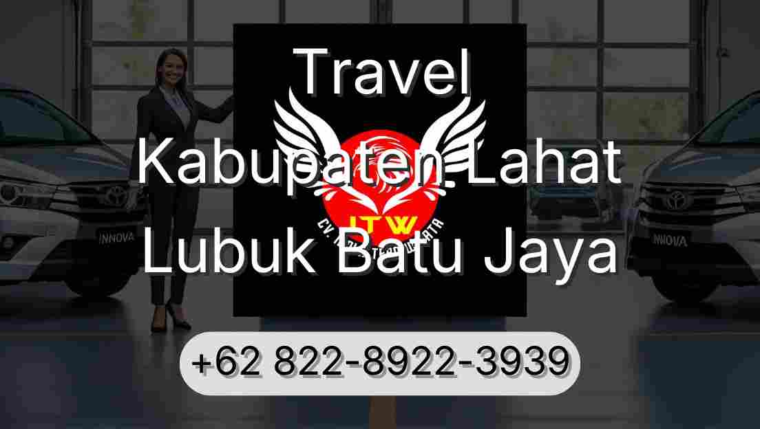 Travel Kabupaten Lahat Lubuk Batu Jaya