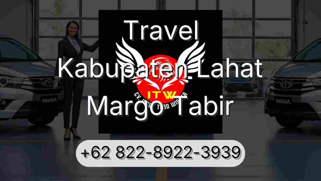 Travel Kabupaten Lahat Margo Tabir