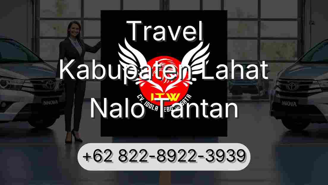 Travel Kabupaten Lahat Nalo Tantan