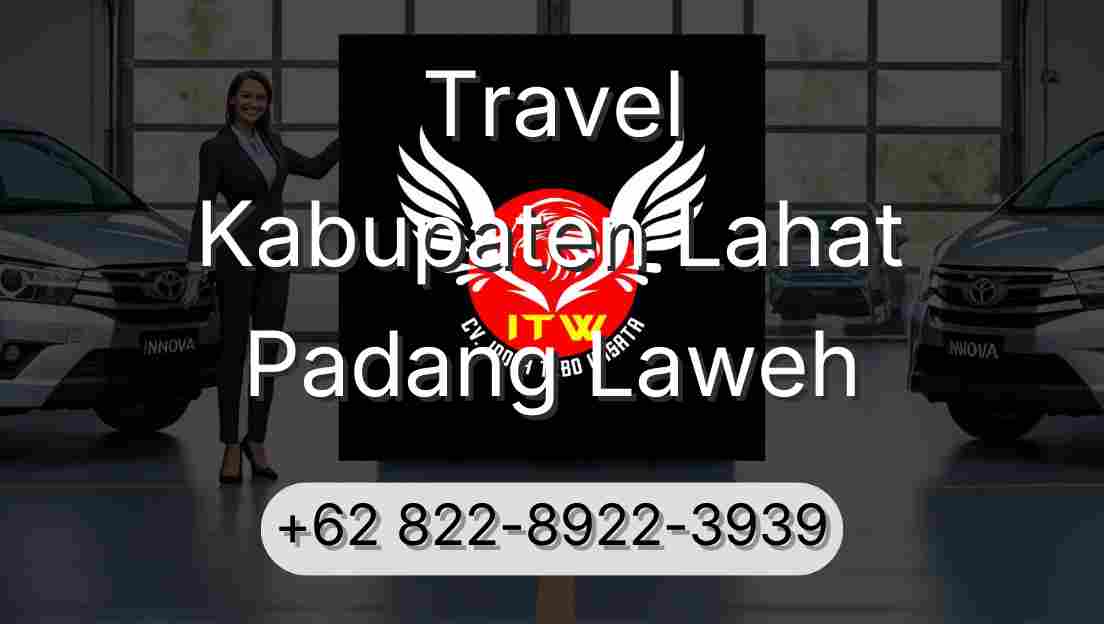 Travel Kabupaten Lahat Padang Laweh