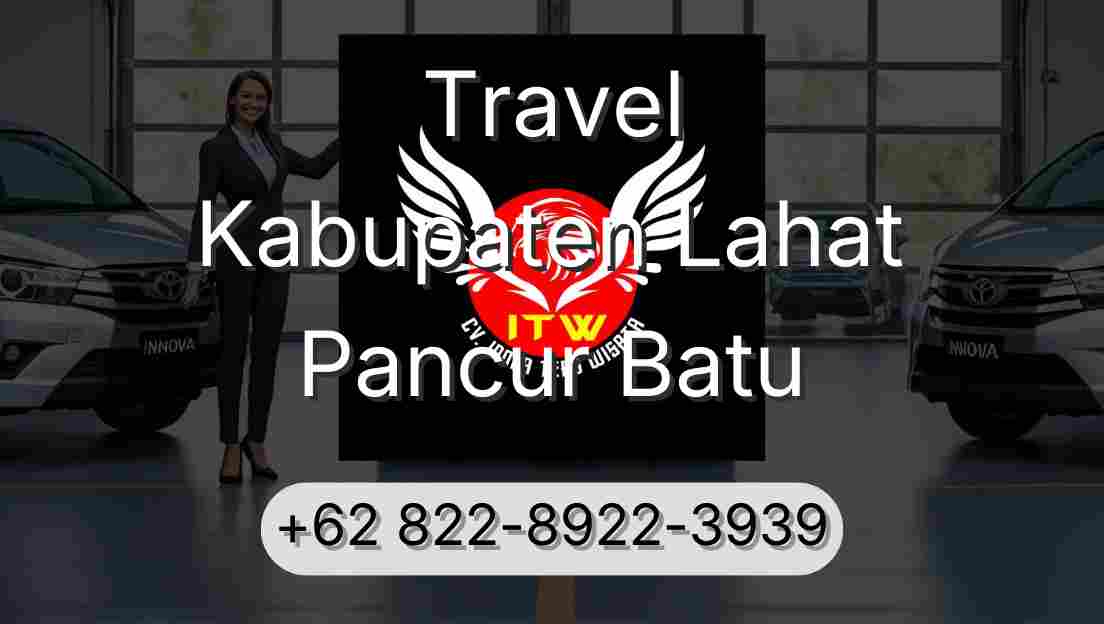 Travel Kabupaten Lahat Pancur Batu