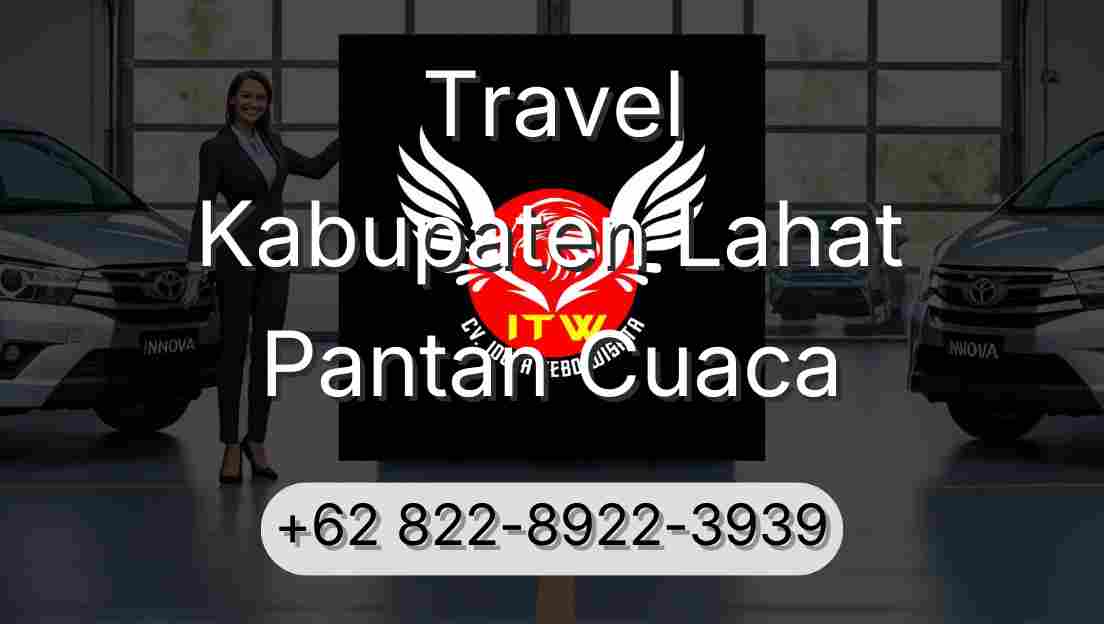 Travel Kabupaten Lahat Pantan Cuaca