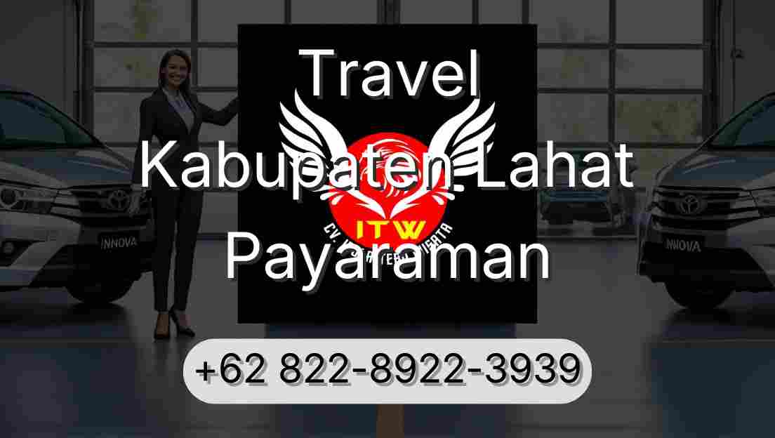 Travel Kabupaten Lahat Payaraman