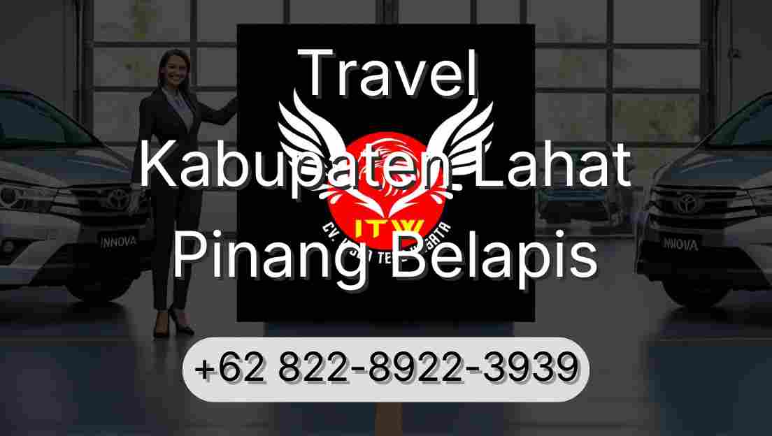 Travel Kabupaten Lahat Pinang Belapis