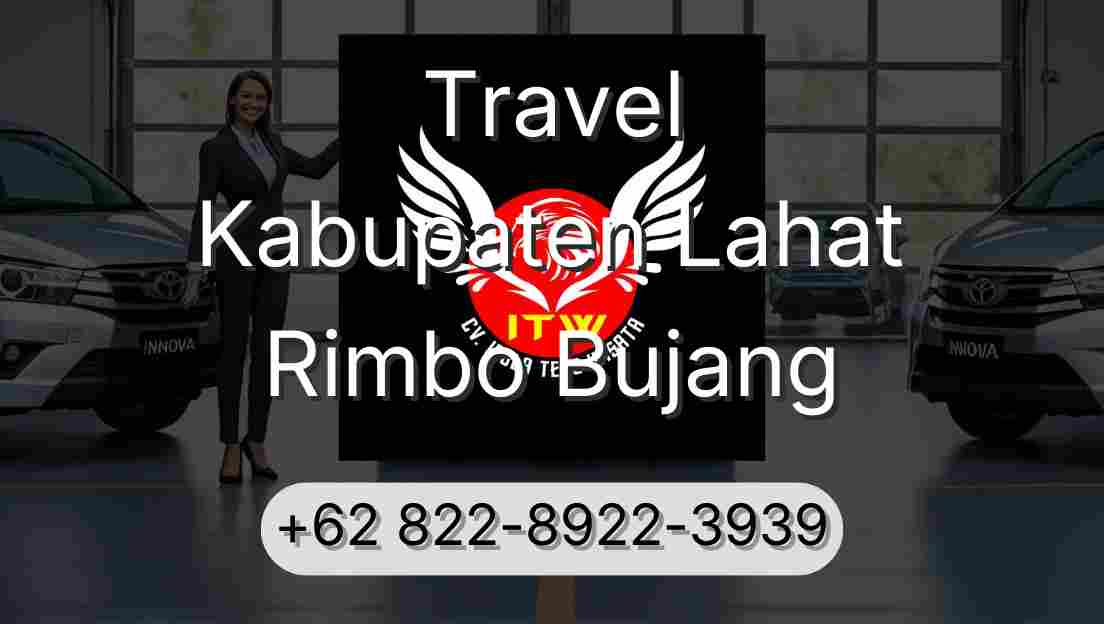 Travel Kabupaten Lahat Rimbo Bujang