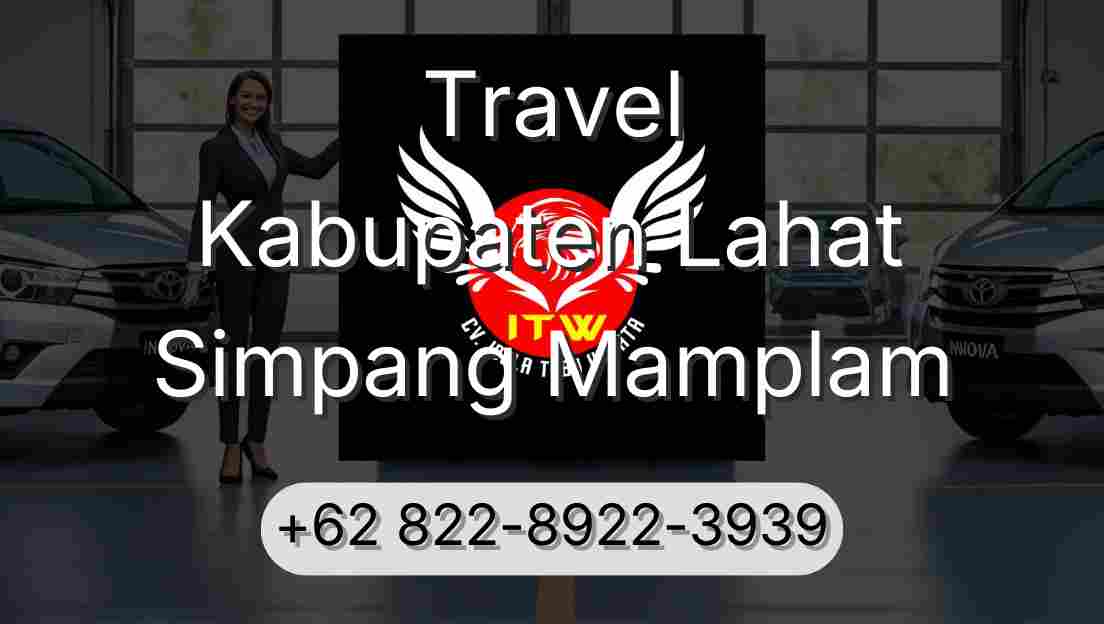 Travel Kabupaten Lahat Simpang Mamplam