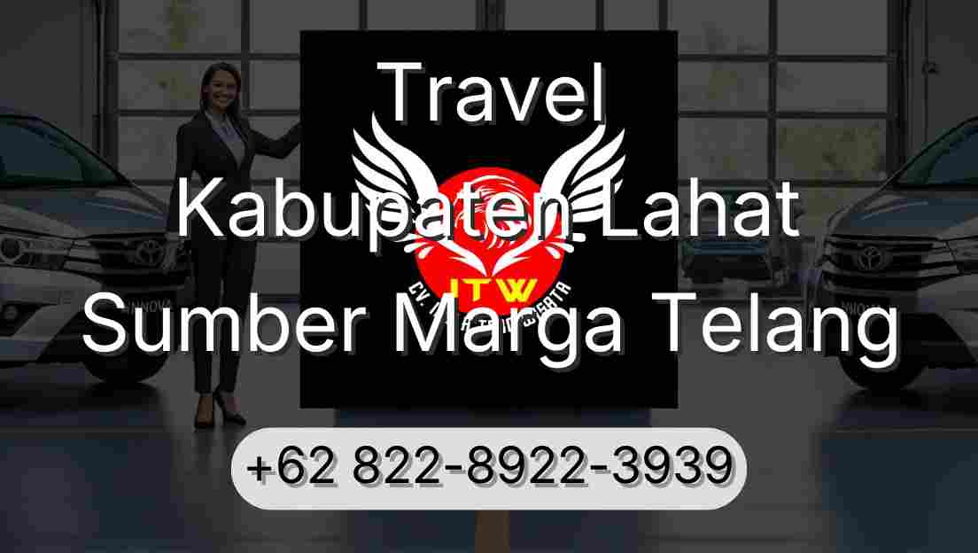 Travel Kabupaten Lahat Sumber Marga Telang