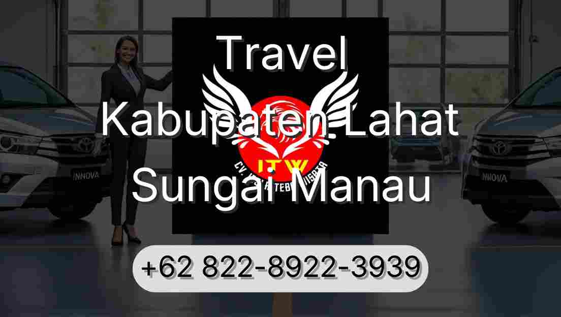 Travel Kabupaten Lahat Sungai Manau