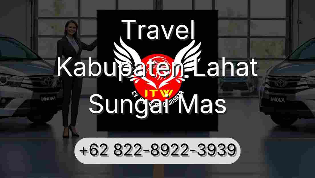 Travel Kabupaten Lahat Sungai Mas