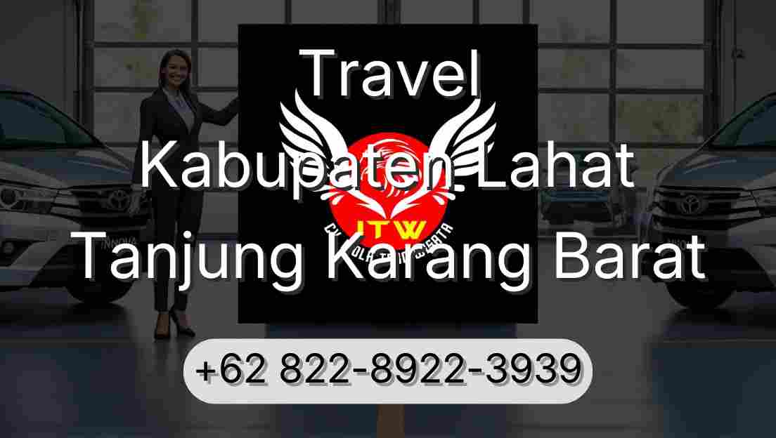 Travel Kabupaten Lahat Tanjung Karang Barat