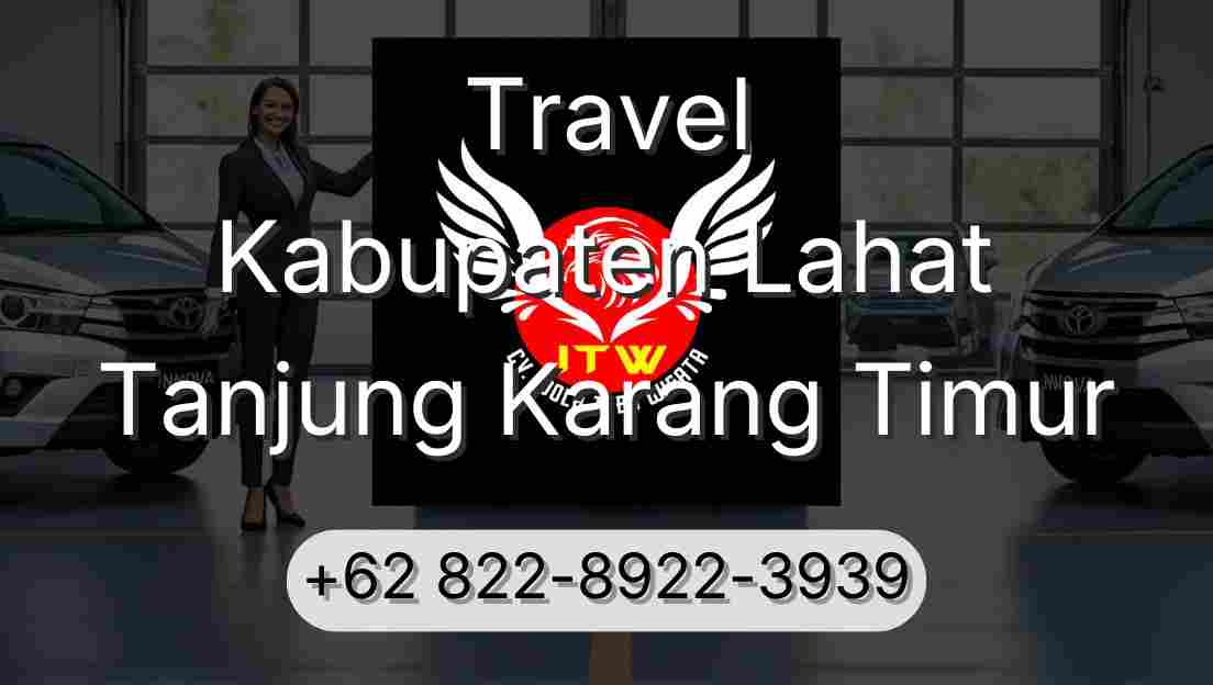 Travel Kabupaten Lahat Tanjung Karang Timur