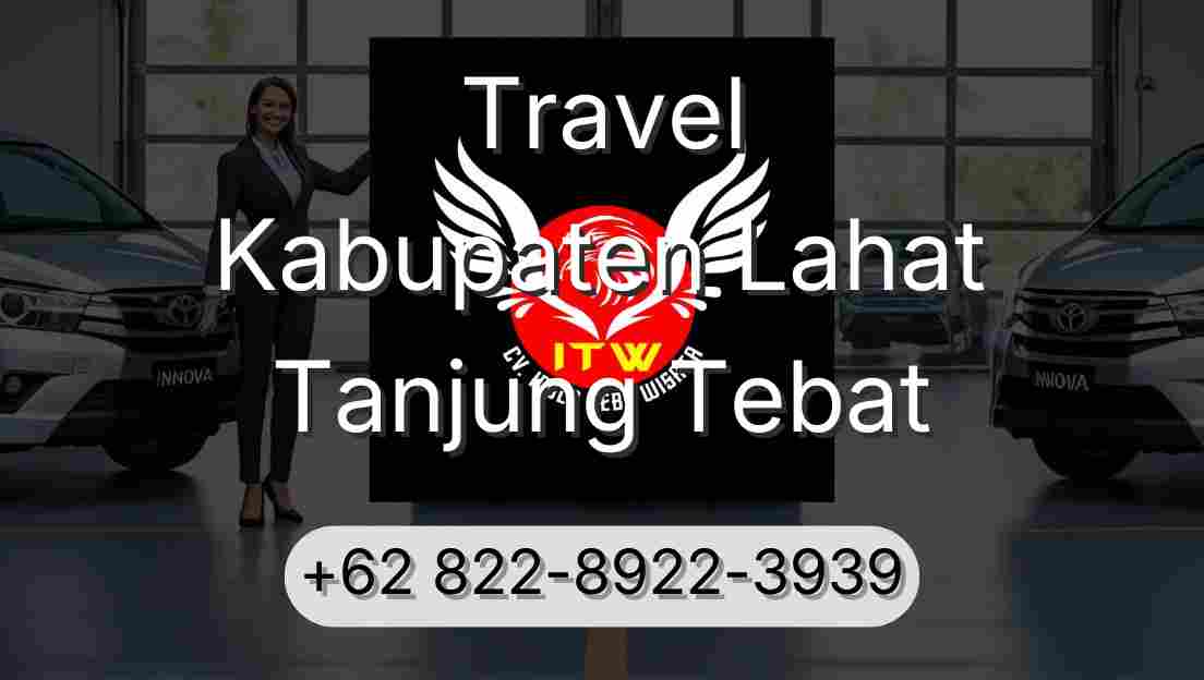 Travel Kabupaten Lahat Tanjung Tebat