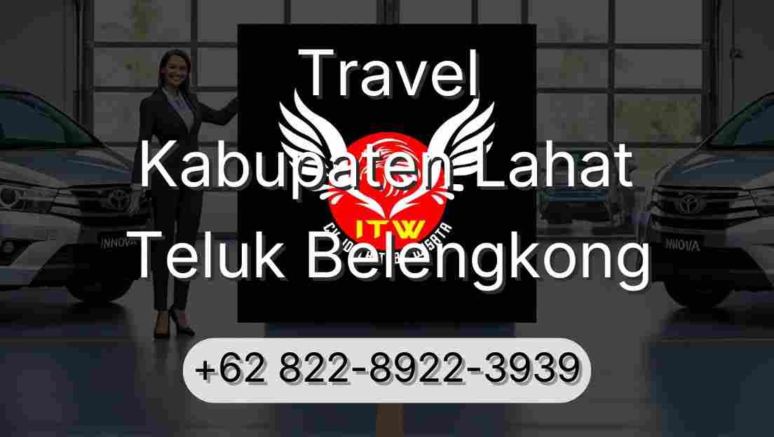Travel Kabupaten Lahat Teluk Belengkong