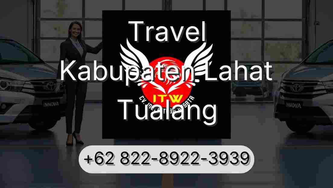 Travel Kabupaten Lahat Tualang