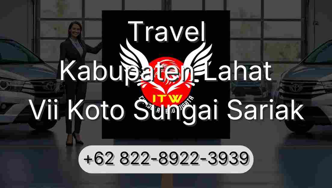 Travel Kabupaten Lahat Vii Koto Sungai Sariak