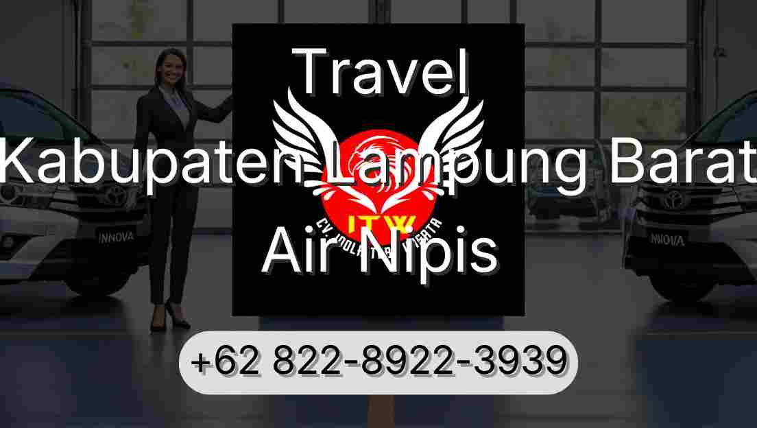 Travel Kabupaten Lampung Barat Air Nipis