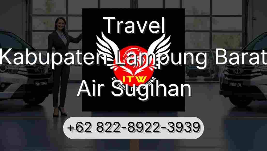 Travel Kabupaten Lampung Barat Air Sugihan