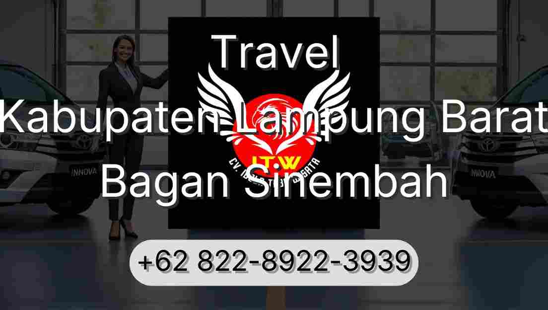 Travel Kabupaten Lampung Barat Bagan Sinembah