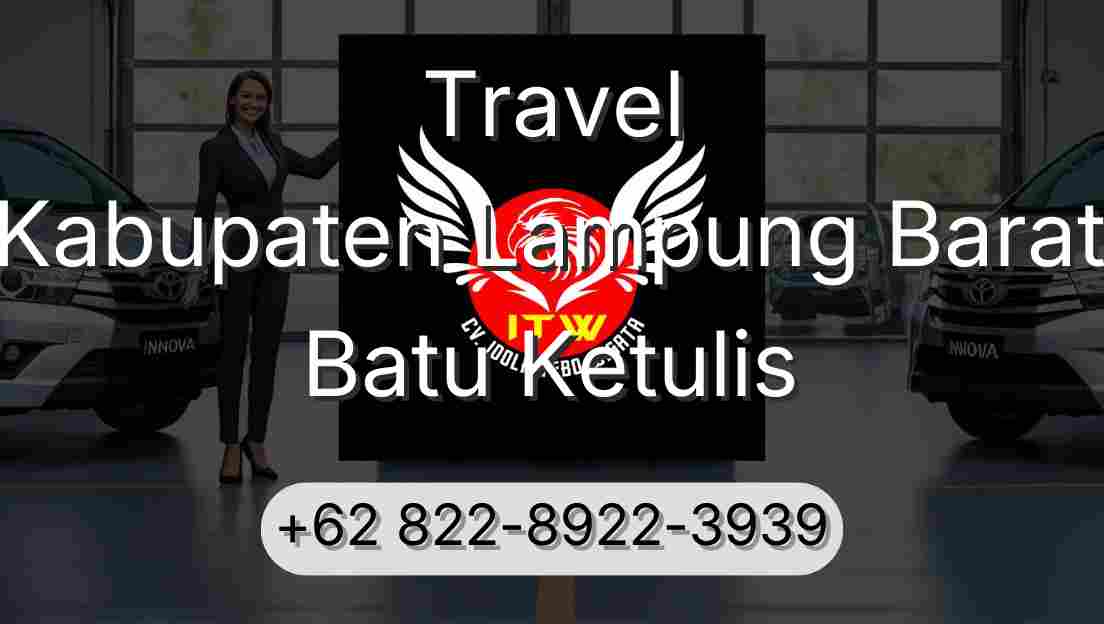 Travel Kabupaten Lampung Barat Batu Ketulis