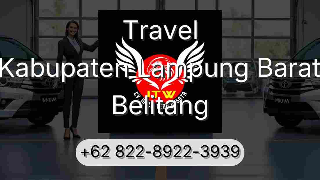 Travel Kabupaten Lampung Barat Belitang