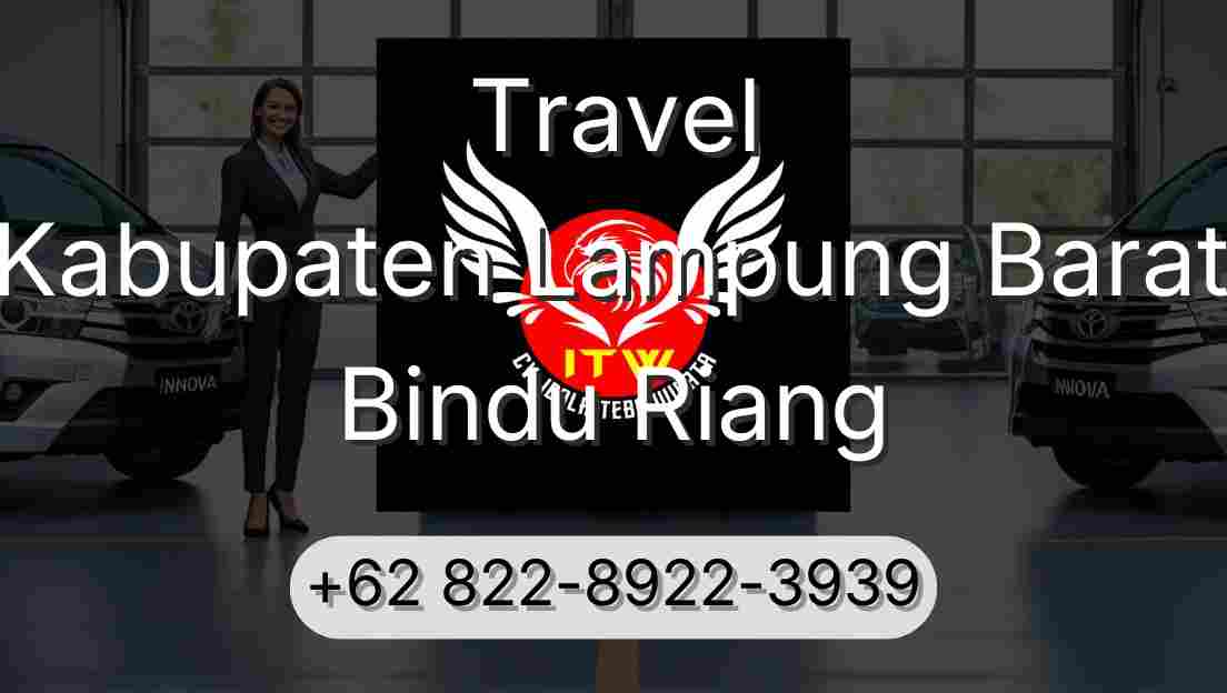 Travel Kabupaten Lampung Barat Bindu Riang