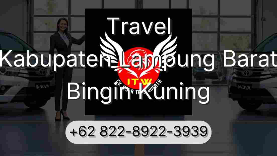 Travel Kabupaten Lampung Barat Bingin Kuning
