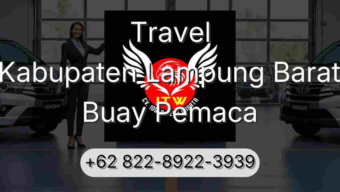 Travel Kabupaten Lampung Barat Buay Pemaca
