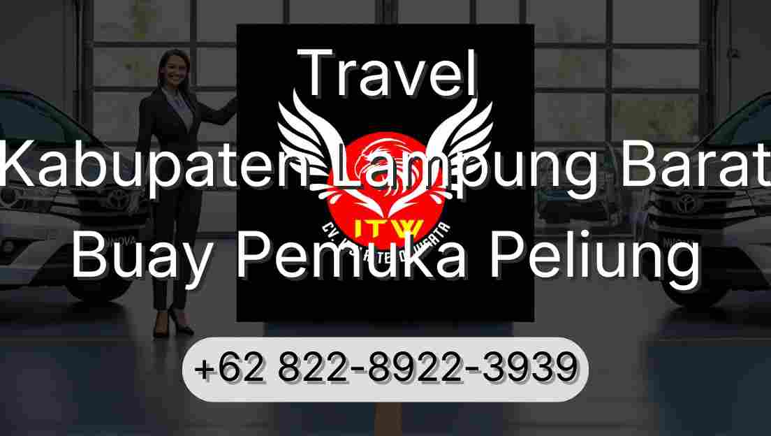 Travel Kabupaten Lampung Barat Buay Pemuka Peliung