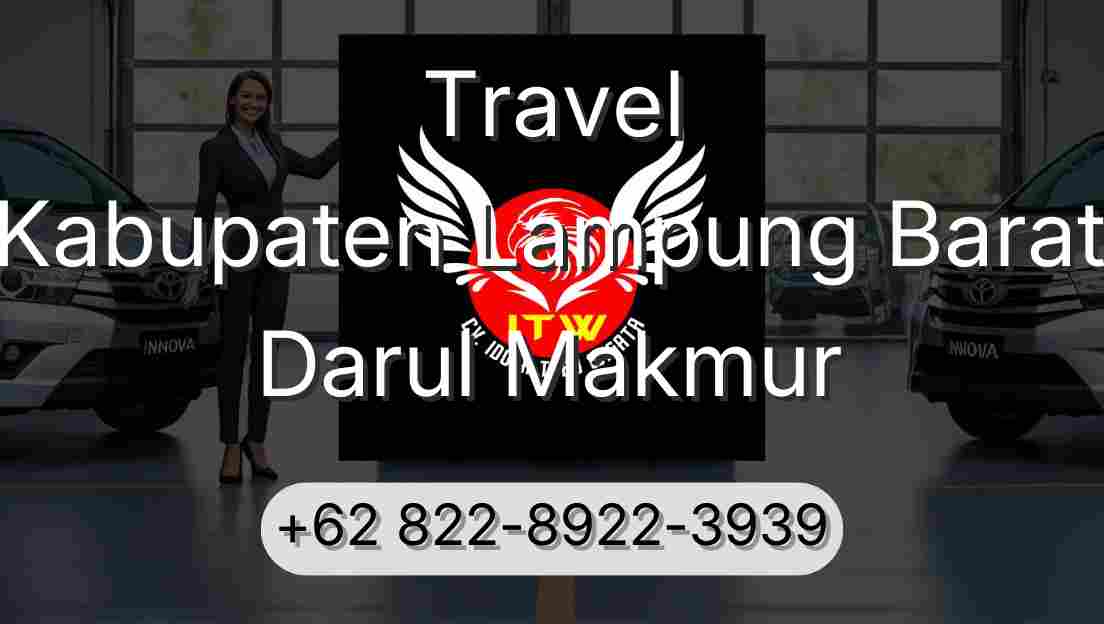 Travel Kabupaten Lampung Barat Darul Makmur