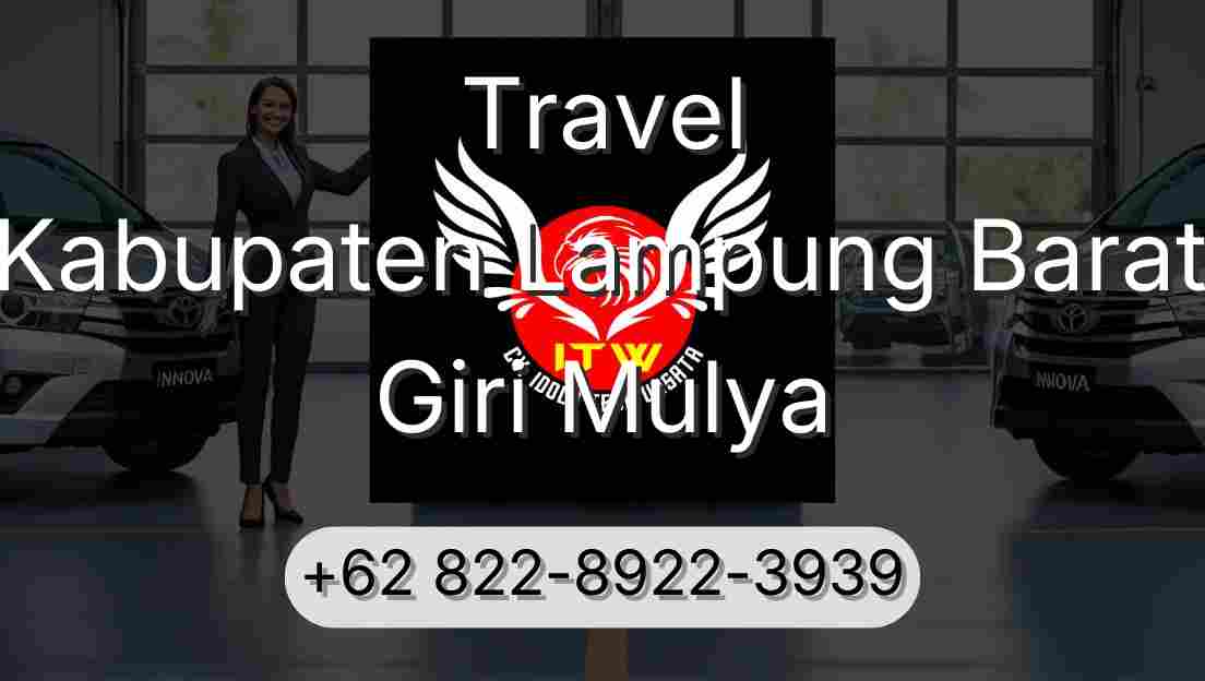 Travel Kabupaten Lampung Barat Giri Mulya