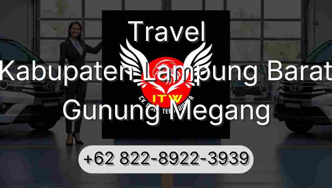 Travel Kabupaten Lampung Barat Gunung Megang