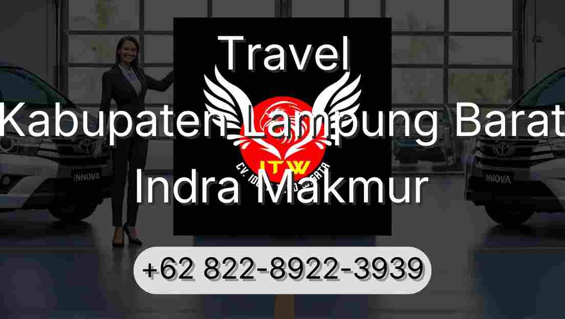 Travel Kabupaten Lampung Barat Indra Makmur