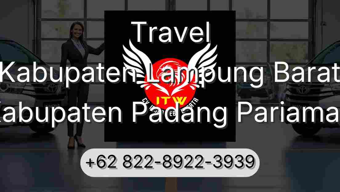 Travel Kabupaten Lampung Barat Kabupaten Padang Pariaman