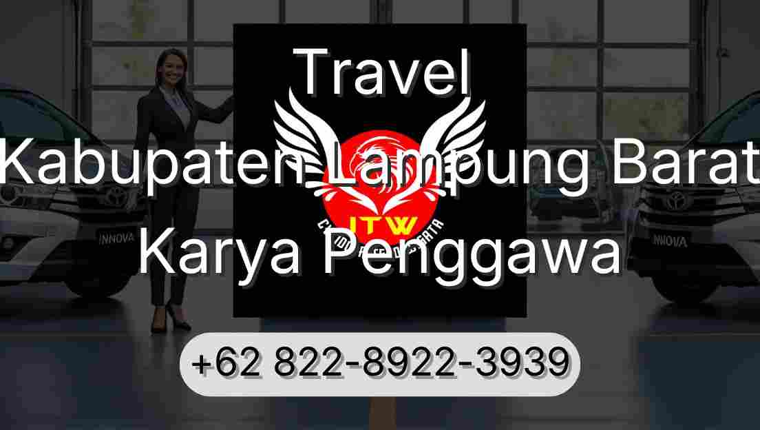 Travel Kabupaten Lampung Barat Karya Penggawa