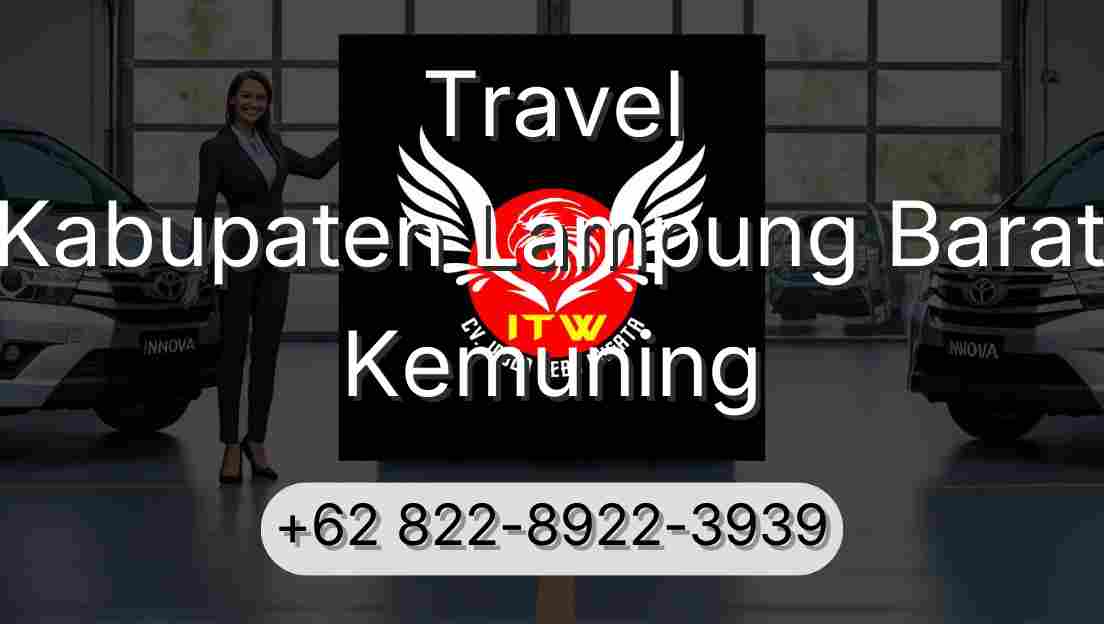 Travel Kabupaten Lampung Barat Kemuning