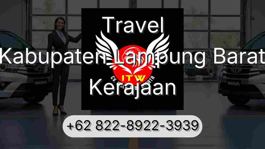Travel Kabupaten Lampung Barat Kerajaan