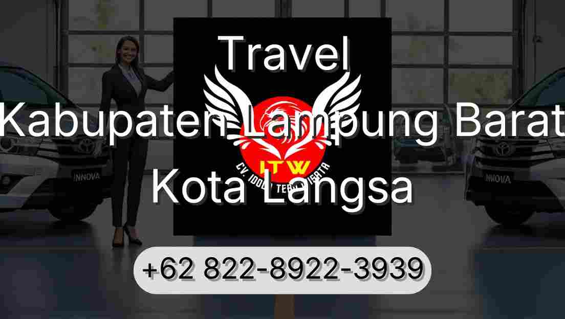 Travel Kabupaten Lampung Barat Kota Langsa