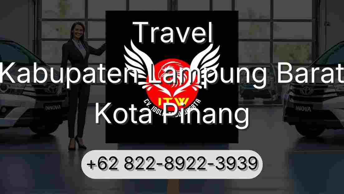 Travel Kabupaten Lampung Barat Kota Pinang