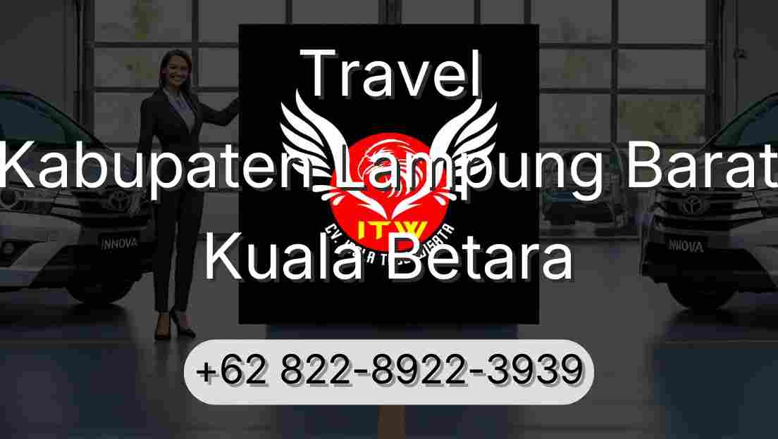 Travel Kabupaten Lampung Barat Kuala Betara