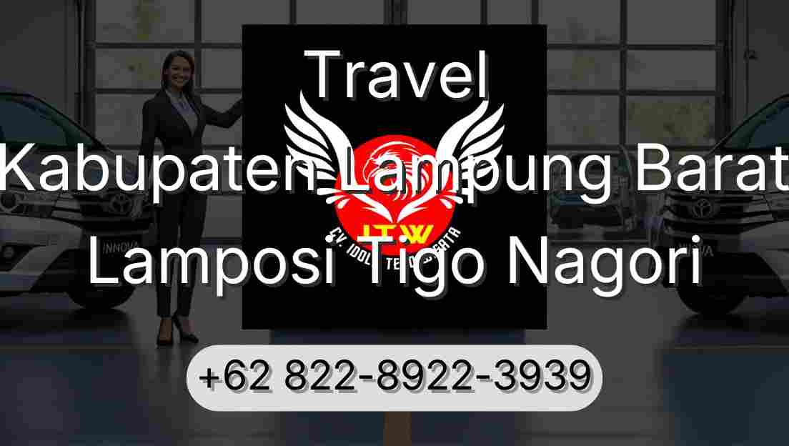 Travel Kabupaten Lampung Barat Lamposi Tigo Nagori