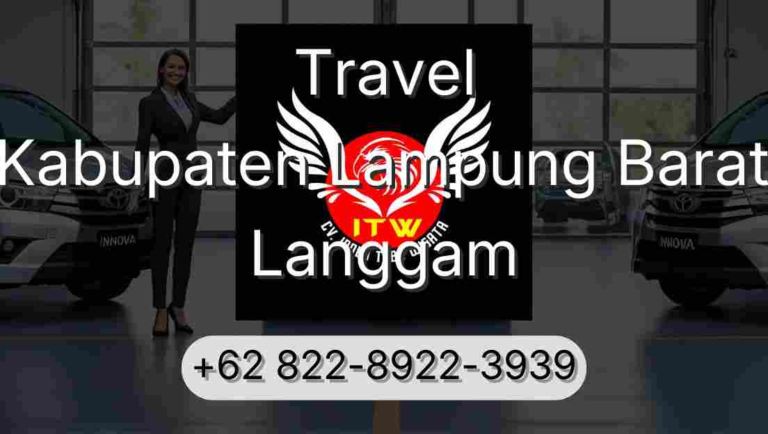Travel Kabupaten Lampung Barat Langgam