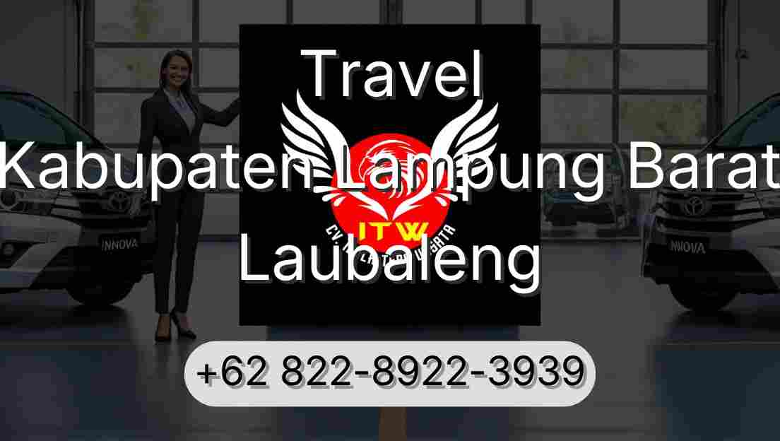 Travel Kabupaten Lampung Barat Laubaleng