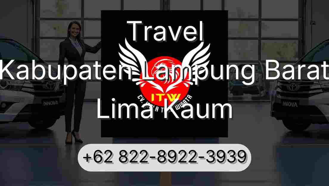 Travel Kabupaten Lampung Barat Lima Kaum