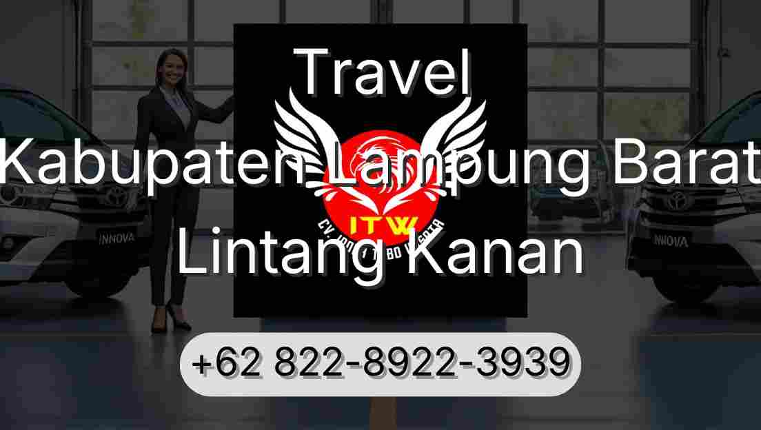 Travel Kabupaten Lampung Barat Lintang Kanan