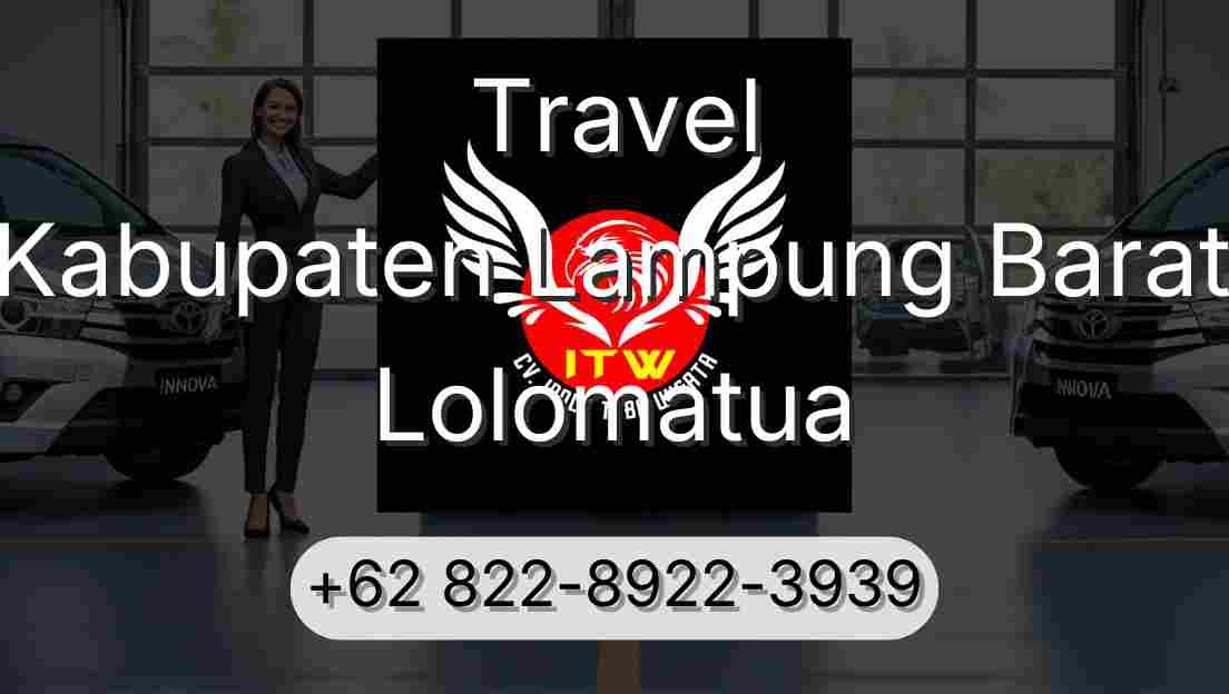 Travel Kabupaten Lampung Barat Lolomatua