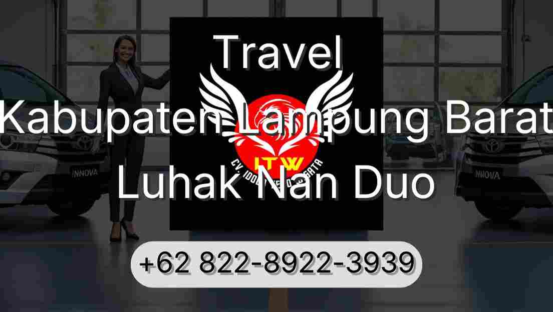 Travel Kabupaten Lampung Barat Luhak Nan Duo