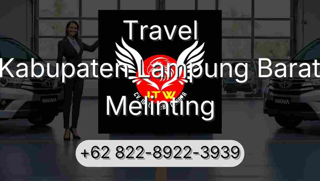 Travel Kabupaten Lampung Barat Melinting